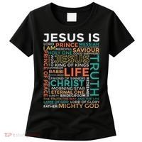 Names Of Jesus Jesus Is Christian Women's T-Shirt thumb 0