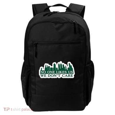 No One Likes Us We DonT Care Design Backpack