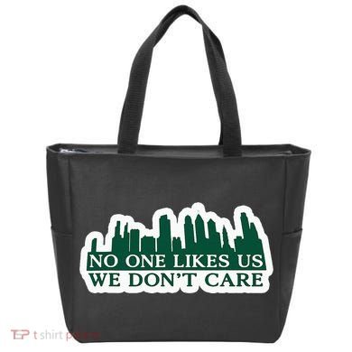 No One Likes Us We DonT Care Design Tote Bag