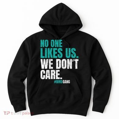 No One Likes Us We Don't Care Philly Vintage Hoodie