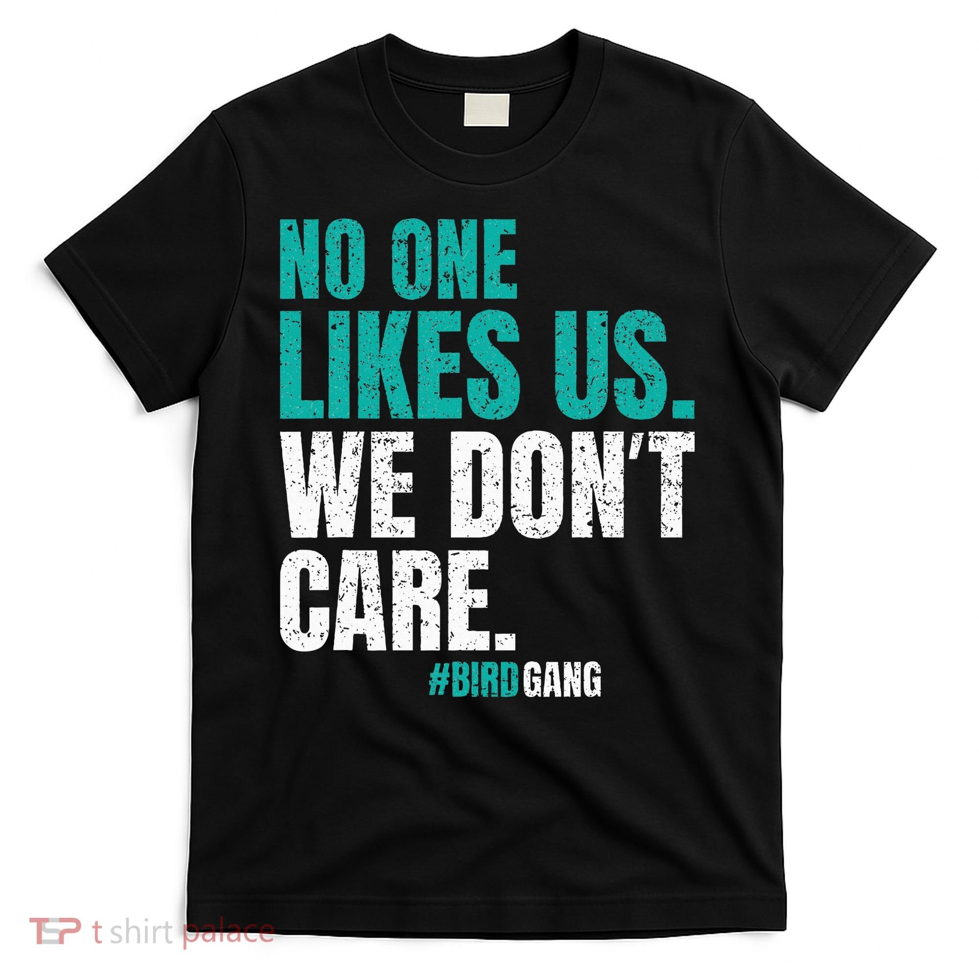 No One Likes Us We Don't Care Philly Vintage T-Shirt