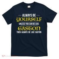 No One Like Gaston T-Shirt thumb 0