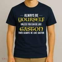 No One Like Gaston T-Shirt thumb 3