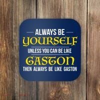 No One Like Gaston Coaster thumb 0