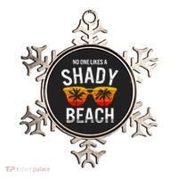 No One Like A Shady Beach Vacay Mode Traveling Surfing Wo Ornament thumb 0