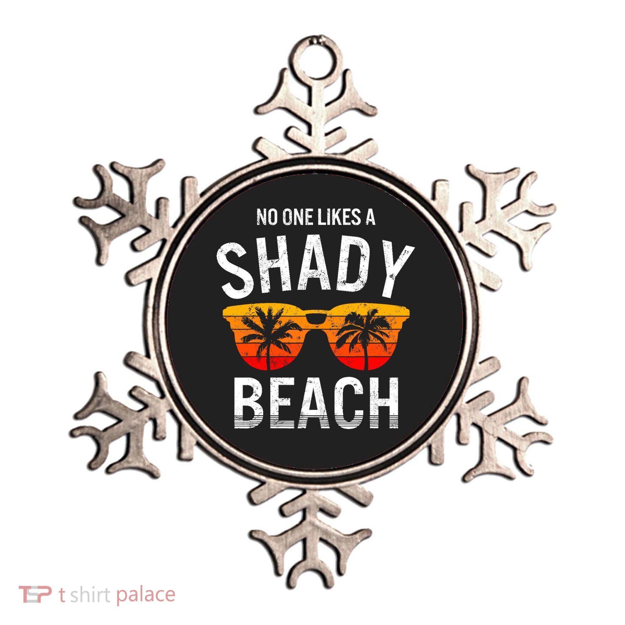 No One Like A Shady Beach Vacay Mode Traveling Surfing Wo Ornament