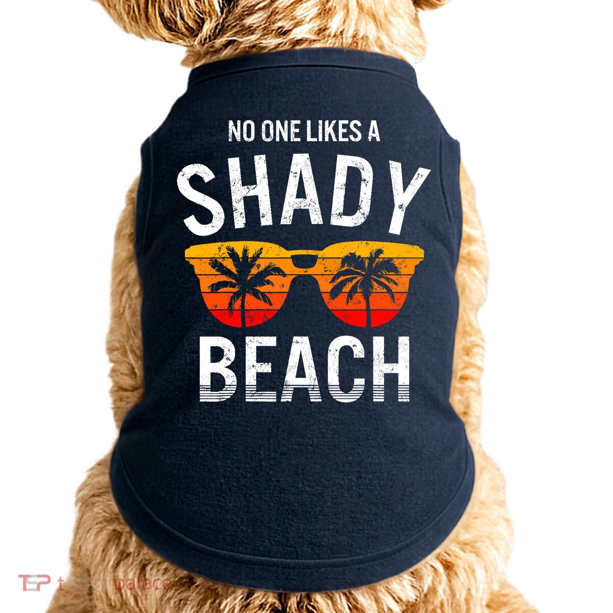 No One Like A Shady Beach Vacay Mode Traveling Surfing Wo Doggie Tank