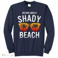 No One Like A Shady Beach Vacay Mode Traveling Surfing Wo Sweatshirt thumb 0