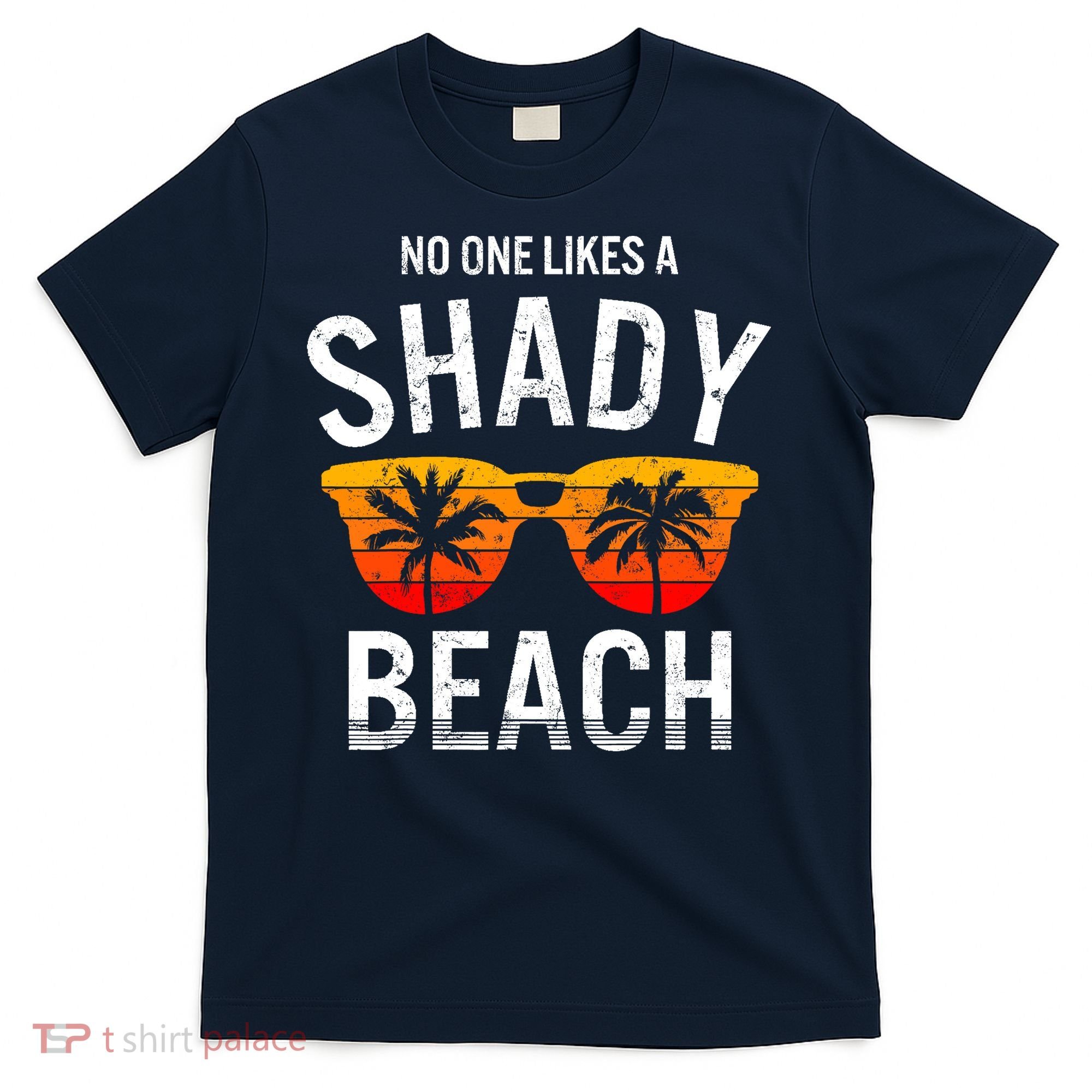 No One Like A Shady Beach Vacay Mode Traveling Surfing Wo T-Shirt