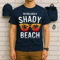 No One Like A Shady Beach Vacay Mode Traveling Surfing Wo T-Shirt thumb 6