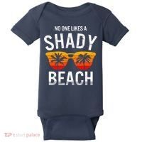 No One Like A Shady Beach Vacay Mode Traveling Surfing Wo Baby Bodysuit thumb 0