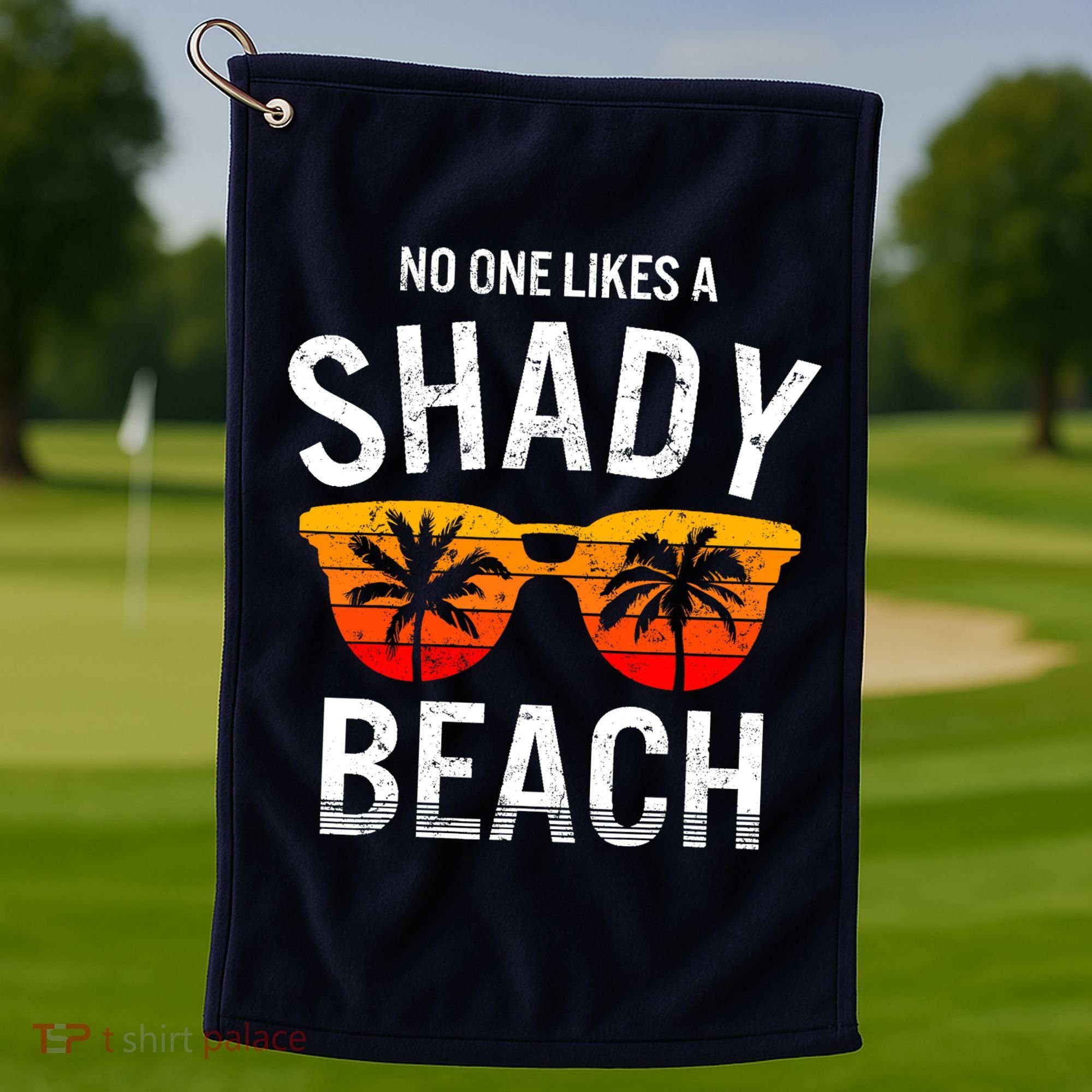 No One Like A Shady Beach Vacay Mode Traveling Surfing Wo Golf Towel