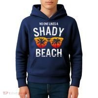 No One Like A Shady Beach Vacay Mode Traveling Surfing Wo Kids Hoodie thumb 4