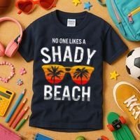 No One Like A Shady Beach Vacay Mode Traveling Surfing Wo Kids T-Shirt thumb 3