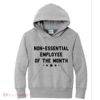 Non-Essential Employee Of The Month Kids Hoodie thumb 0