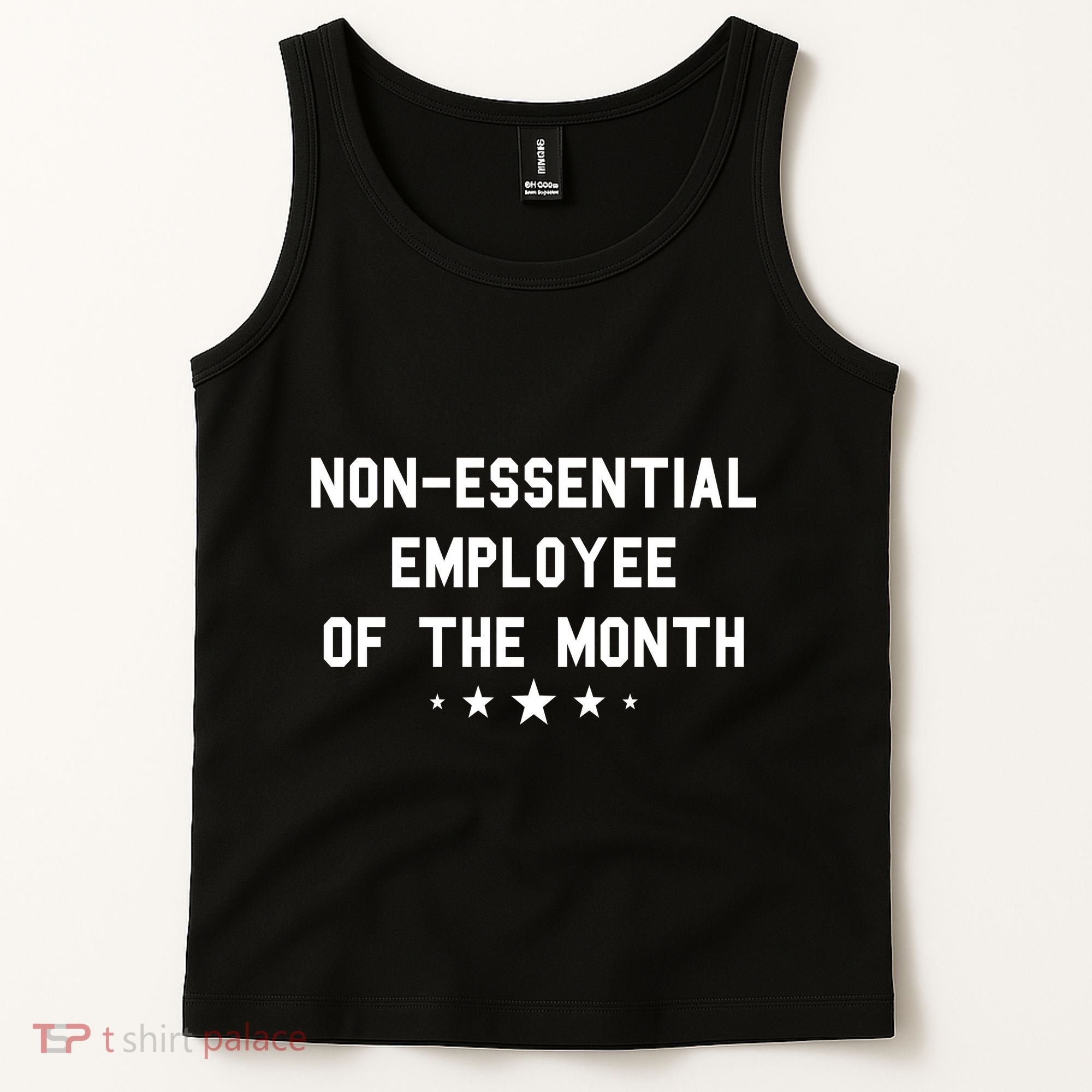 Non-Essential Employee Of The Month Tank Top