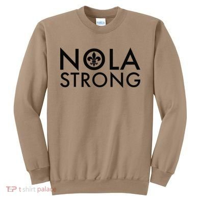 New Orleans Nola Strong Sweatshirt