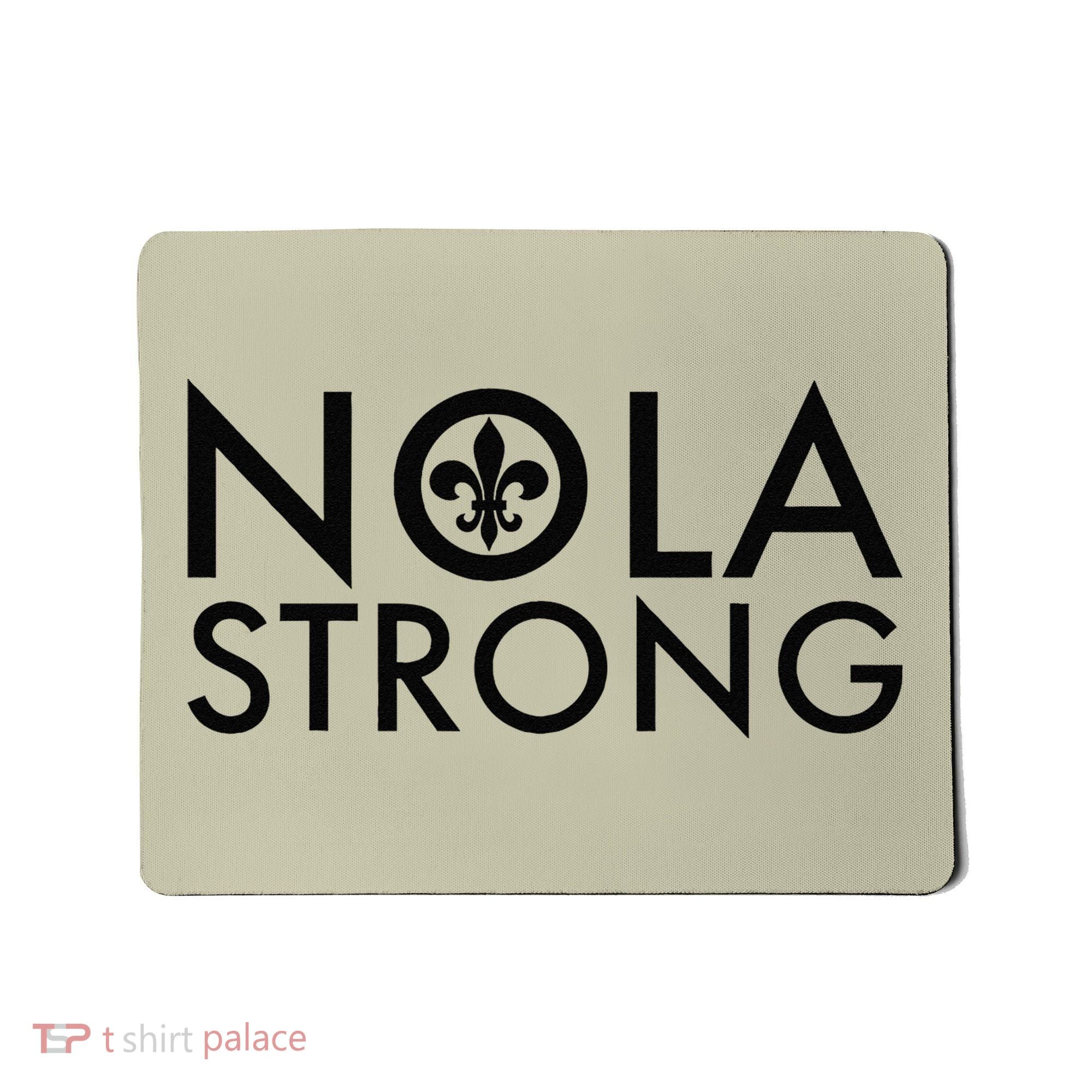 New Orleans Nola Strong Mousepad