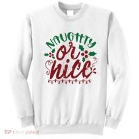 Naughty Or Nice Christmas Holiday Festive Sweatshirt thumb 0