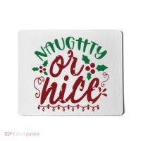 Naughty Or Nice Christmas Holiday Festive Mousepad thumb 0