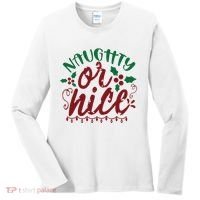 Naughty Or Nice Christmas Holiday Festive Women's Long Sleeve Shirt thumb 0