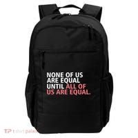 None of Us Are Equal Backpack thumb 0