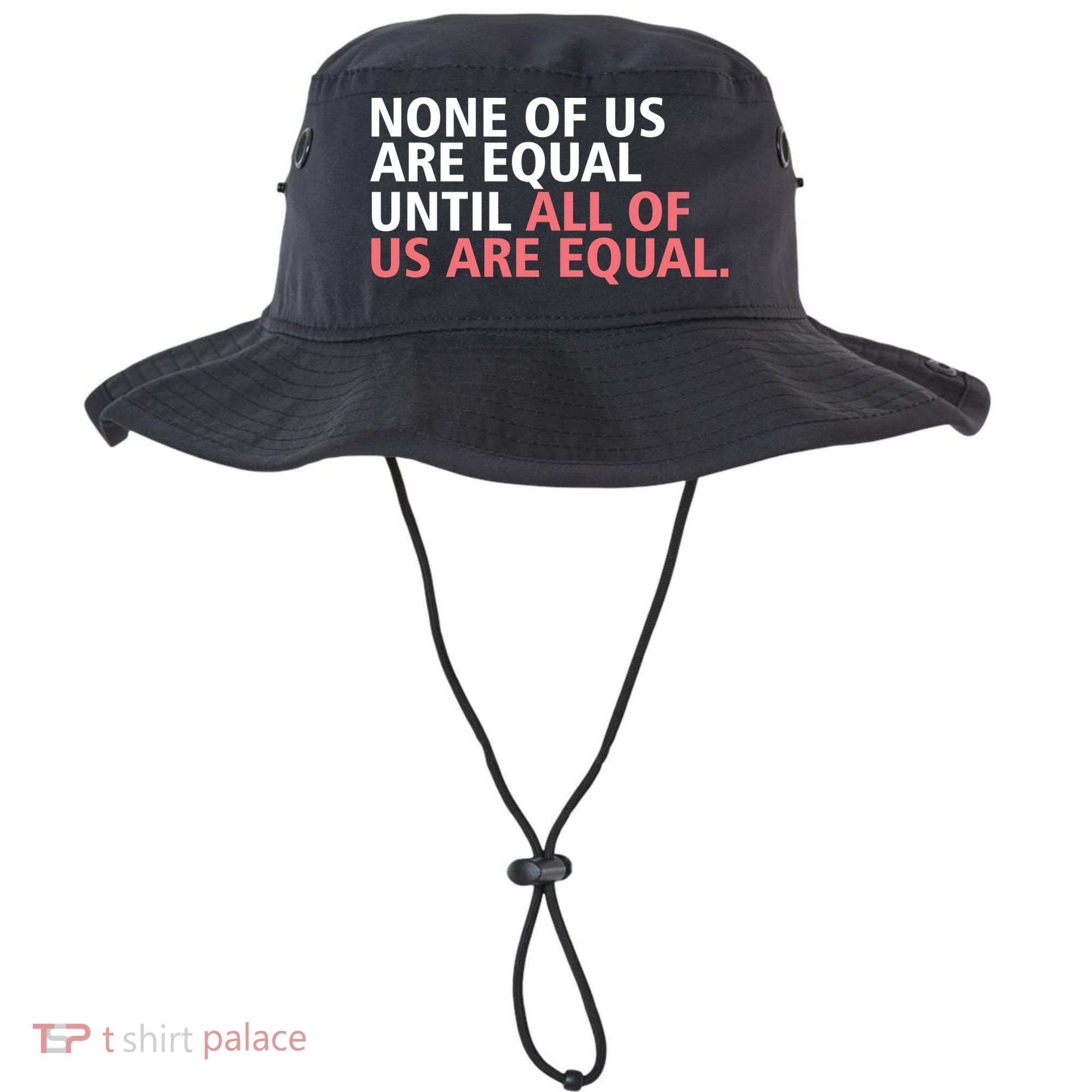 None of Us Are Equal Bucket Hat