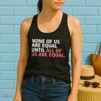 None of Us Are Equal Women's Tank Top thumb 2