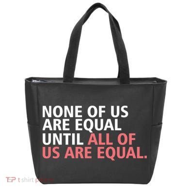 None of Us Are Equal Tote Bag