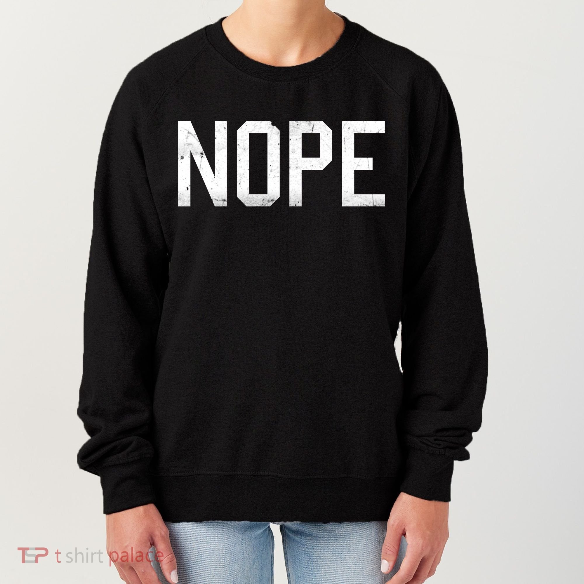 NOPE Funny Meme Women's Sweatshirt
