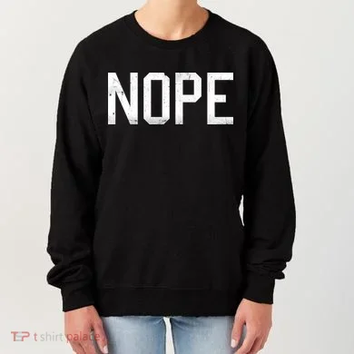NOPE Funny Meme Women's Sweatshirt