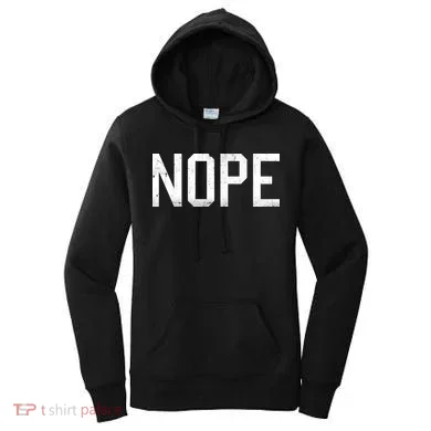 NOPE Funny Meme Women's Hoodie