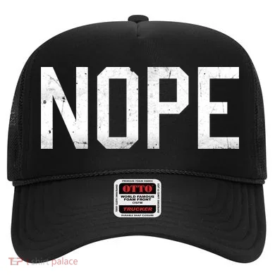NOPE Funny Meme Hat
