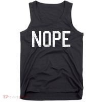 NOPE Funny Meme Tank Top thumb 0