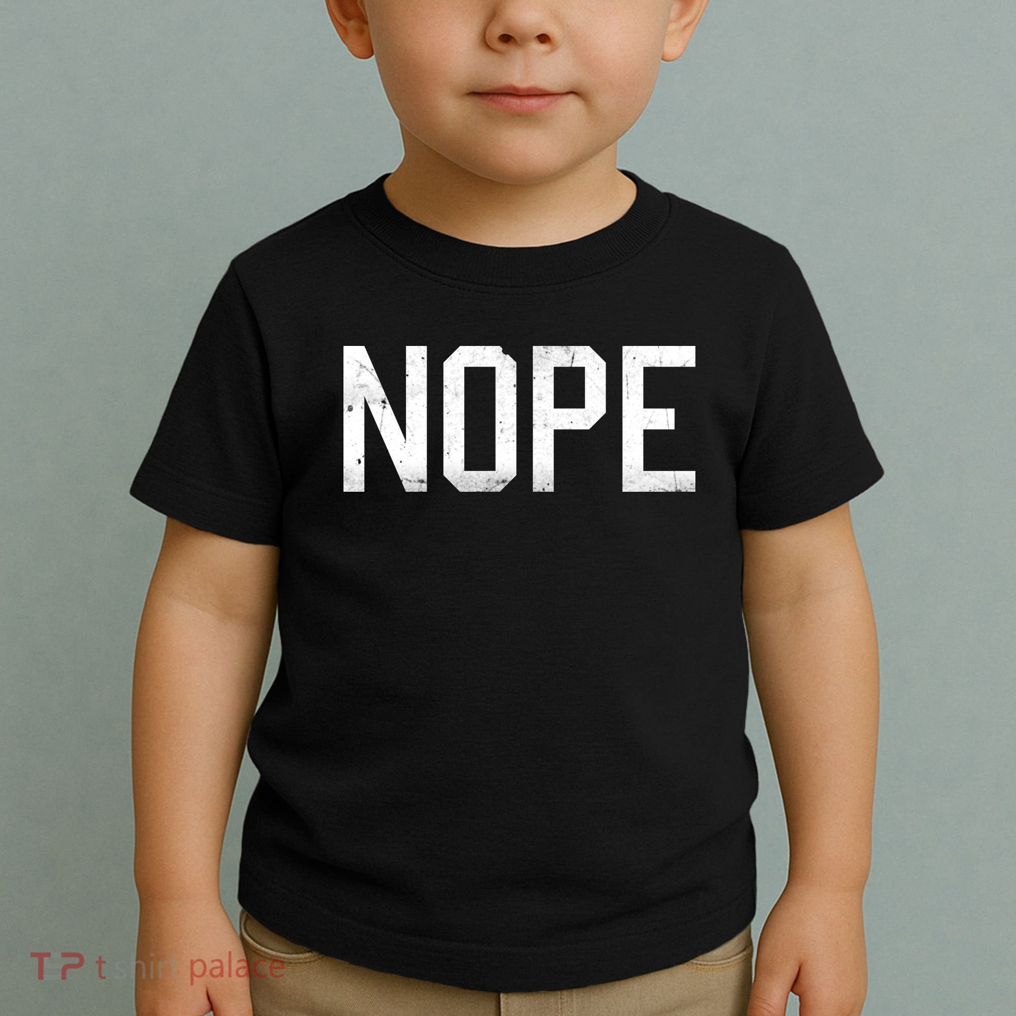 NOPE Funny Meme Toddler T-Shirt