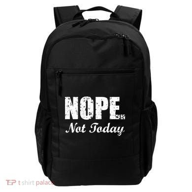 Nope Not Today Backpack