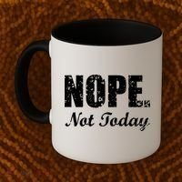 Nope Not Today Coffee Mug thumb 2
