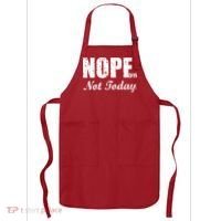 Nope Not Today Apron thumb 0