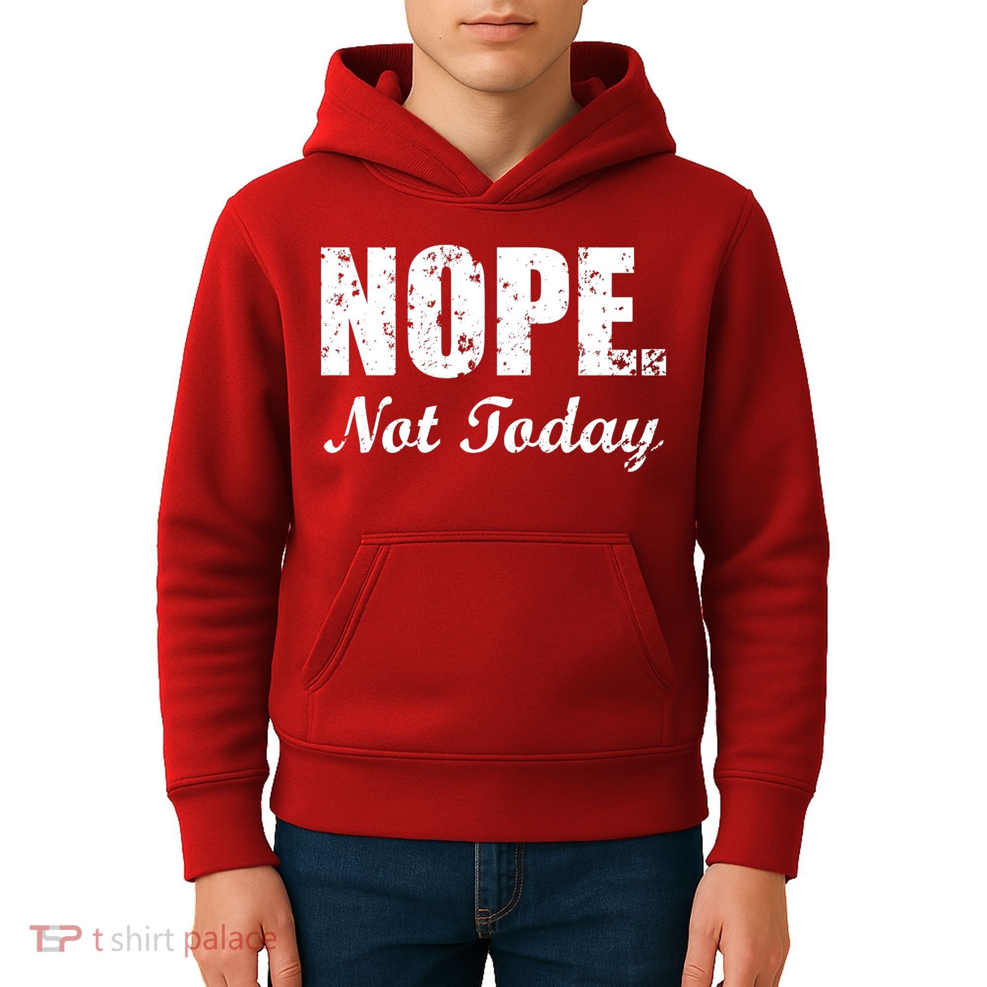 Nope Not Today Kids Hoodie