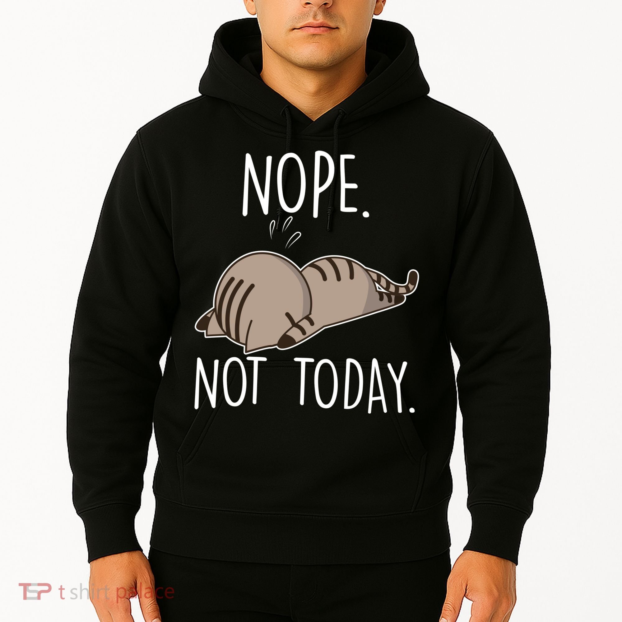 Nope Not Today Funny Lazy Cat Hoodie