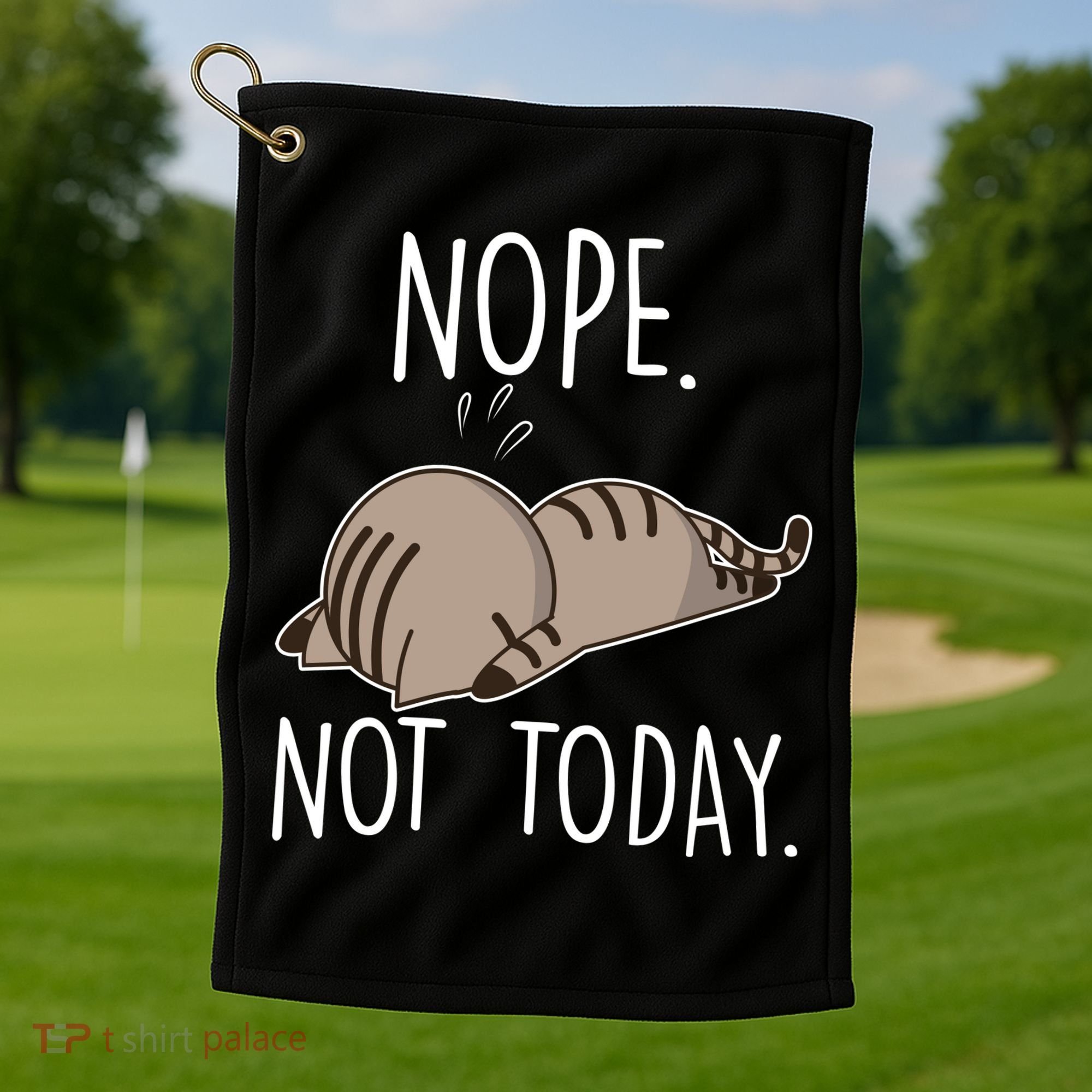 Nope Not Today Funny Lazy Cat Golf Towel