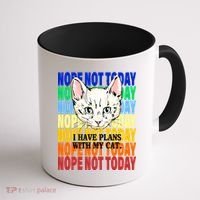 Nope Not Today I Have Plans With My Cat Coffee Mug thumb 1