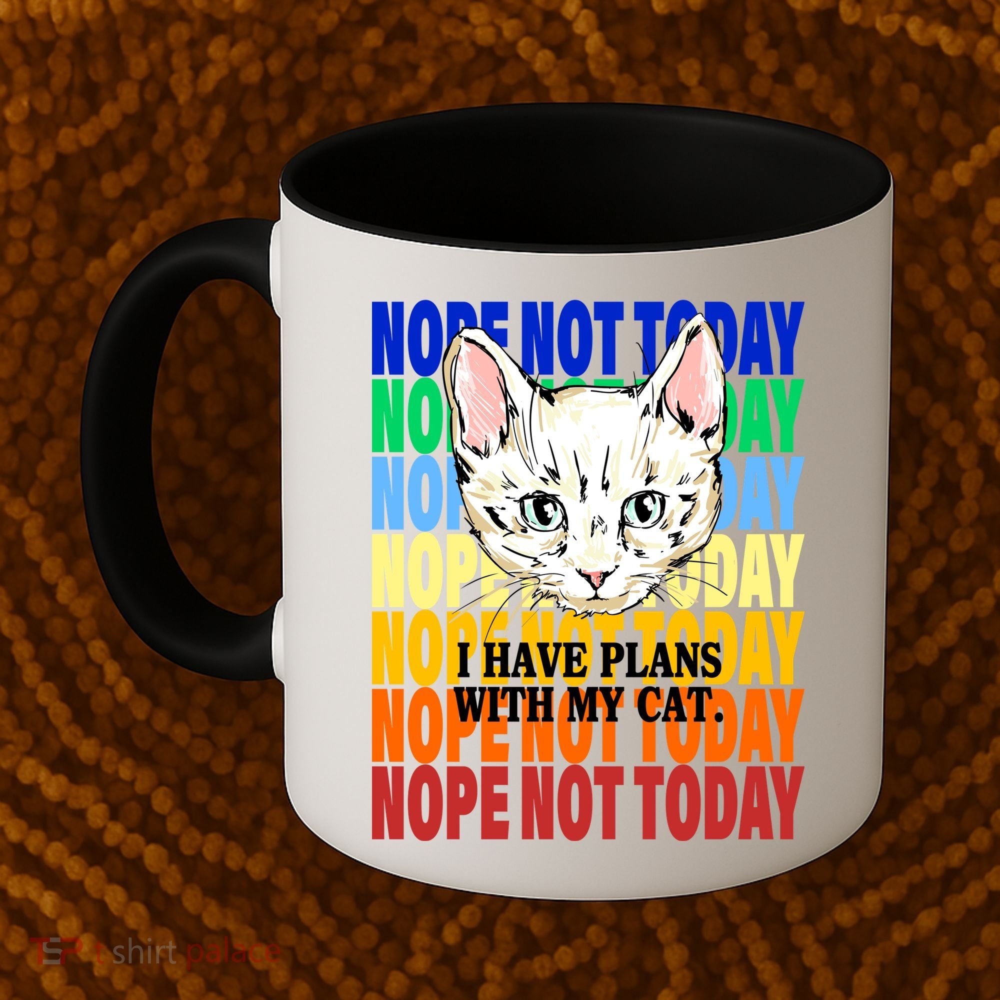 Nope Not Today I Have Plans With My Cat Coffee Mug