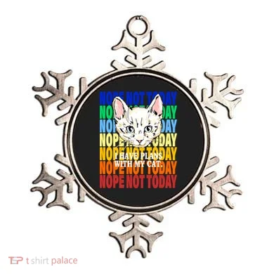 Nope Not Today I Have Plans With My Cat Ornament