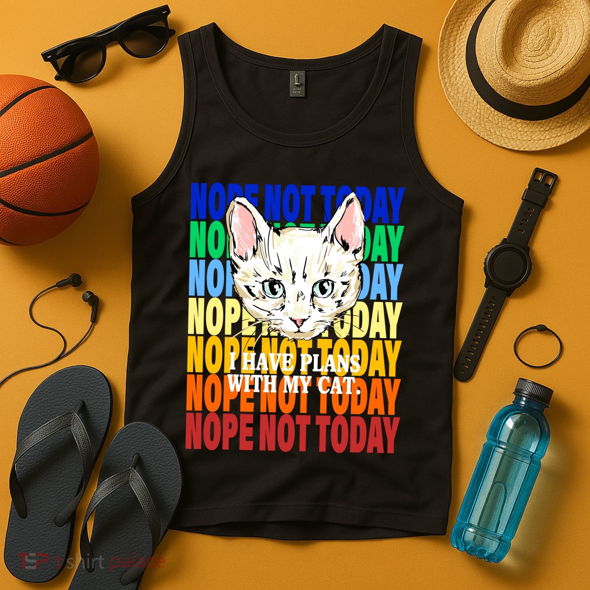 Nope Not Today I Have Plans With My Cat Tank Top