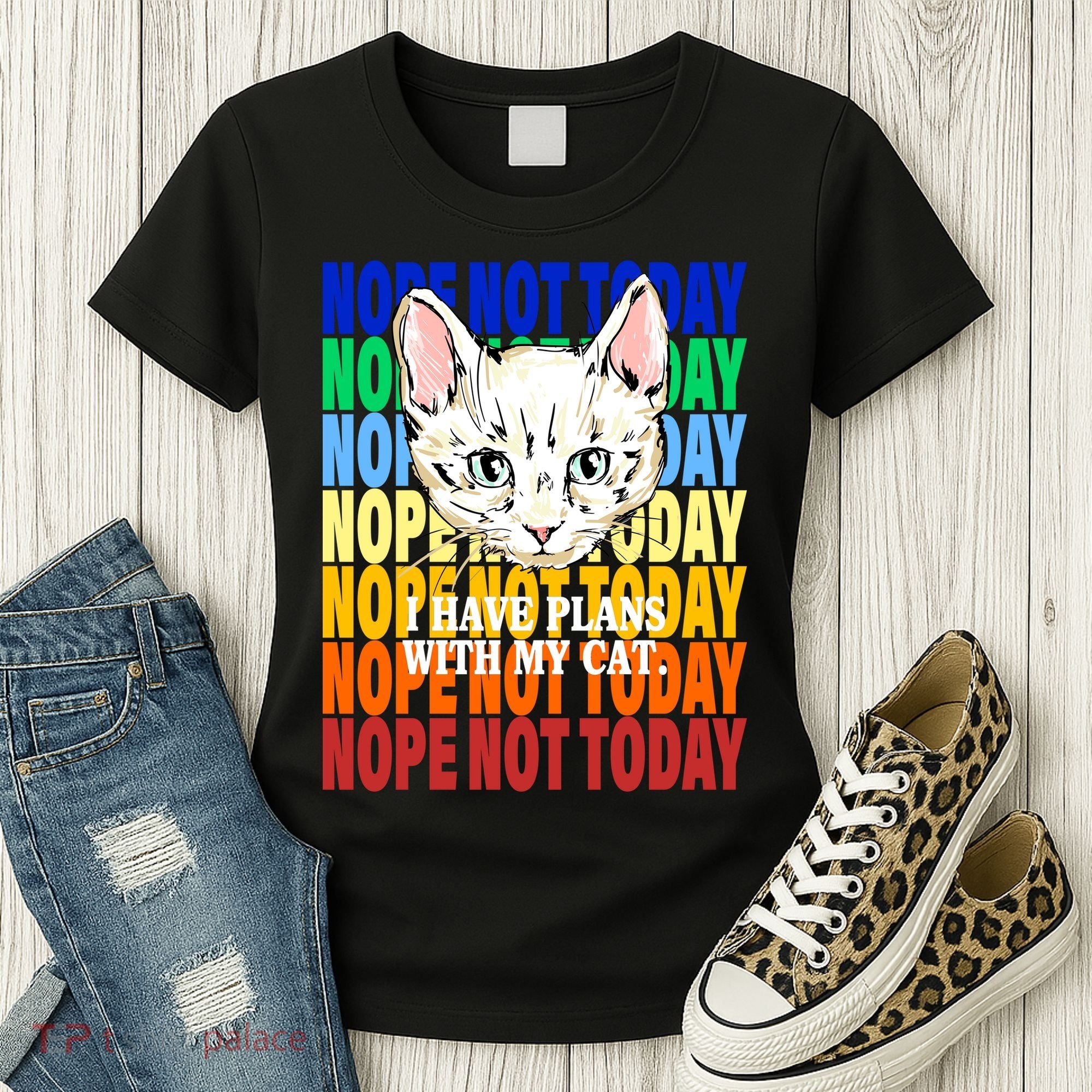 Nope Not Today I Have Plans With My Cat Women's T-Shirt