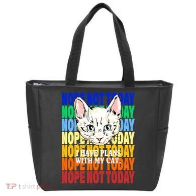 Nope Not Today I Have Plans With My Cat Tote Bag