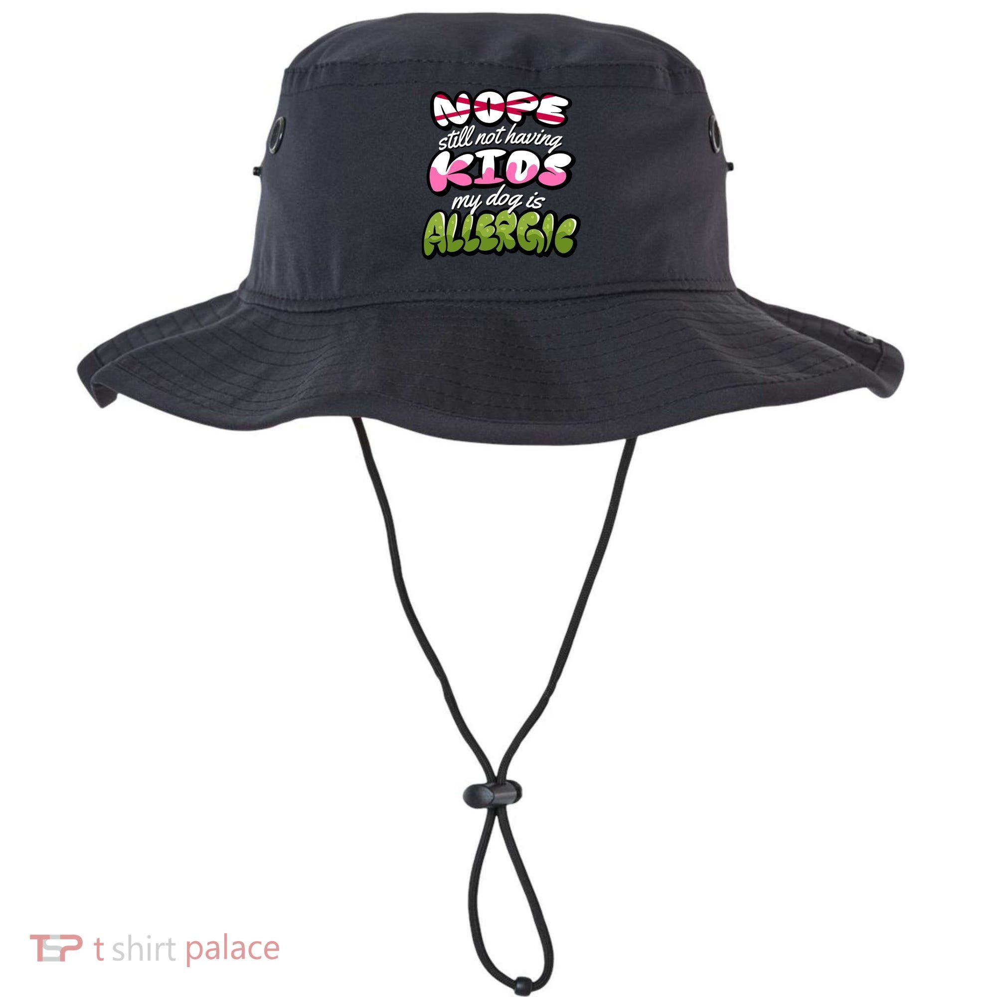 Nope Still Not Having Kids My Dog Is Allergic Bucket Hat