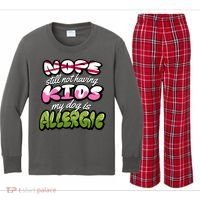 Nope Still Not Having Kids My Dog Is Allergic Kids Long Sleeve Plaid Pajama Set thumb 0