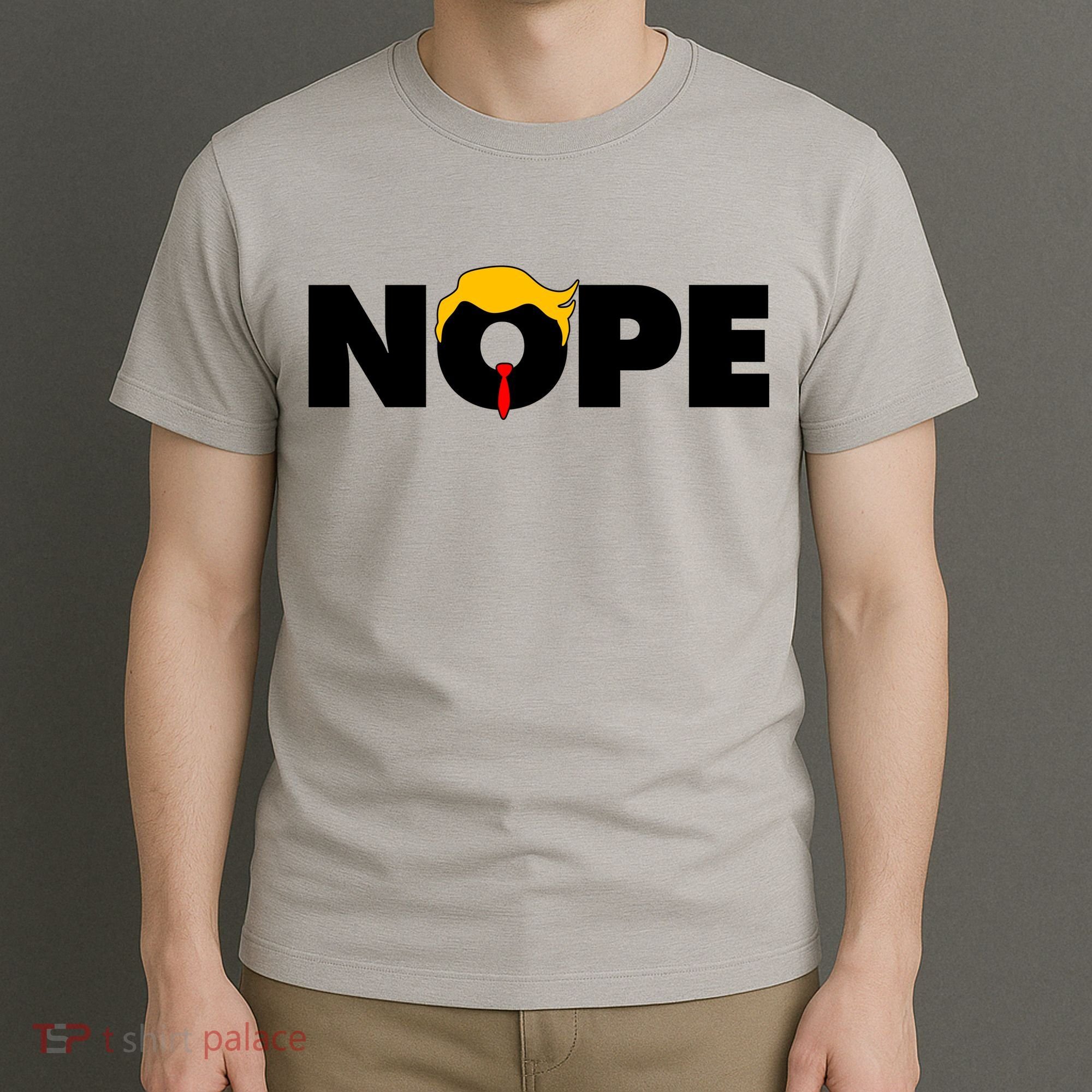 Nope To Trump T-Shirt